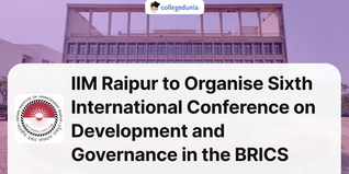 IIM Raipur to Organise Sixth International Conference on Development and Governance in the BRICS; Check Details Here